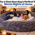 Why a Giant Bean Bag Is Perfect for Movie Nights at Home